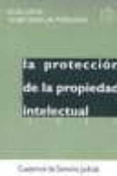 la proteccion de la propiedad intelectual 2001-9788489230590