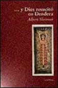 ... y dios resucito en dendera-albert slosman-9788489957190