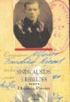sindicalistas e rebeldes-dionisio pereira-9788489976290