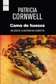 la cama de huesos (serie kay scarpetta 20)-9788490065990