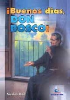 ¡buenos dias! don bosco-nicolas ruiz-9788490231890