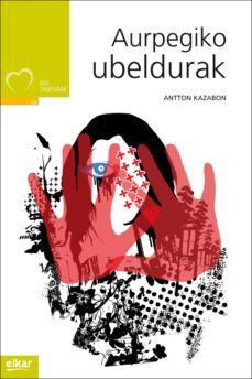 aurpegiko ubeldurak (ebook)-antton kazabon-9788490272190