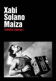 xabi solano maiza: trikitixa liburua i-9788490278390