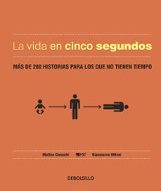 la vida en cinco segundos-9788490327890