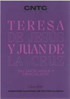 teresa de jesus y juan de la cruz-lola josa-9788490415290