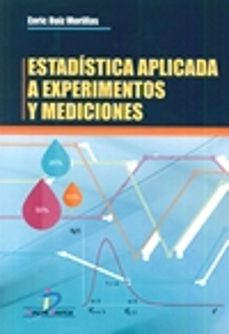 estadistica aplicada a experimentos y mediciones-enric ruiz morillas-9788490520390