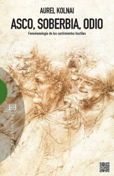 asco, soberbia, odio-aurel kolnai-9788490550090