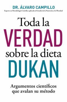 toda la verdad sobre la dieta dukan (ebook)-alvaro campillo-9788490563090