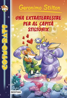 una extraterrestre per al capita stiltonix-9788490571590
