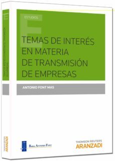 temas de interes en materia de transmision de empresas-antonio font mas-9788490597590