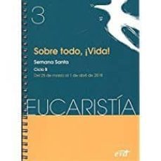 sobre todo, ¡vida! eucaristia 3-9788490733790