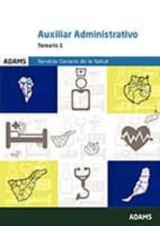 auxiliar administrativo servicio canario de salud: temario 1-9788490840290