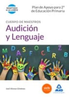 cuerpo de maestros audicion y lenguaje. plan de apoyo para 2º de educacion primaria-9788490933190