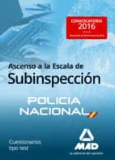 ascenso a la escala de subinspección de la policía nacional. cuestionarios tipo test-9788490938690