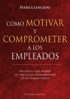 cómo motivar y comprometer a los empleados (ebook)-patrick lencioni-9788491113690