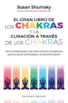 el gran libro de los chakras y la curacion a traves de los chakras-9788491116790