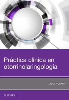 practica clinica en otorrinolaringologia-luke rudmik-9788491134190