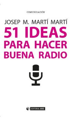 51 ideas para hacer buena radio (ebook)-josep maria marti marti-9788491164890