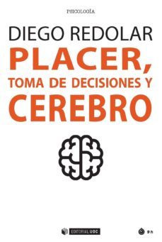 placer, toma de decisiones y cerebro (ebook)-diego redolar-9788491167990