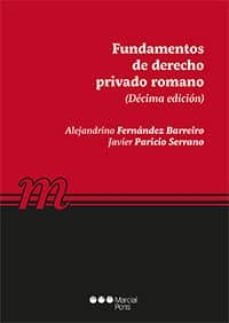 fundamentos de derecho privado romano (10ª ed.)-a. fernandez barreiro-9788491235590