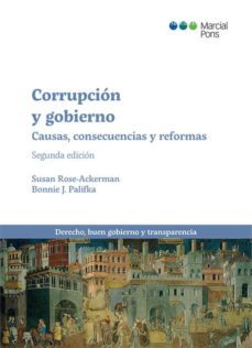 corrupcion y gobierno: causas, consecuencias y reformas-susan rose ackerman-bonnie j. palifka-9788491236290