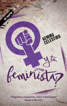 y tu, ¿eres feminista?-gemma celestino-9788491424390