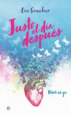 justo el dia despues. vivir es ya-9788491649090