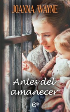 antes del amanecer-joanna wayne-9788491708490