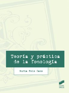 teoria y practica de la fonologia-nuria polo cano-9788491713890