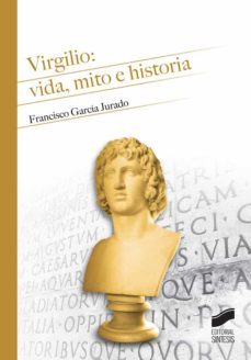 virgilio: vida, mito e historia (ebook)-francisco garcia jurado-9788491717690