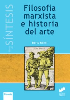 filosofia marxista e historia del arte (ebook)-boris rohrl-9788491719090