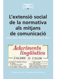 l extensio social de la normativa als mitjans de comunicacio-9788491910190