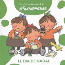les tres bessones bebes. un dia molt especial: el dia de nadal-9788492419890