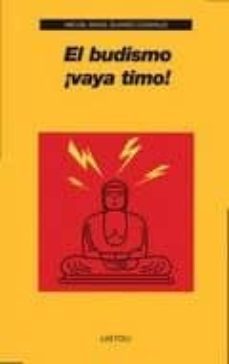 el budismo ¡vaya timo!-miguel alvarez gonzalez-9788492422890