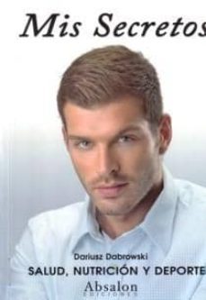 mis secretos: salud, nutricion y deporte-dariusz dabrowski-9788493618490