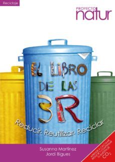el libro de las tres 3. reducir, reciclar y reutilizar (ebook)-susana martinez-9788493683290