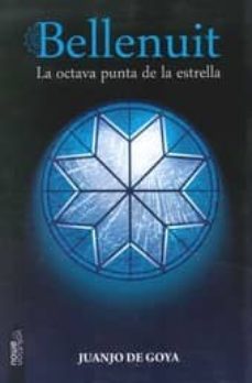 la octava punta de la estrella (saga bellenuit 2)-juanjo de goya-9788493989590