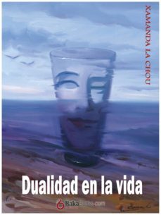 dualidad en la vida (ebook)-xamana la chou-9788494212390