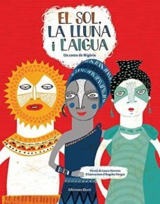 el sol, la lluna i l aigua-laura herrera-angeles vargas-9788494303890