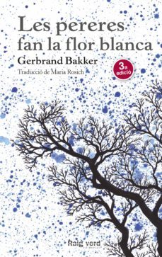les pereres fan la flor blanca (ebook)-gerbrand bakker-9788494385490