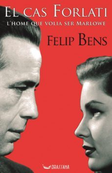 el cas  forlati: l home que volia ser marlow-felip bens-9788494388590