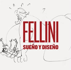 fellini: sueño y diseño-9788494461590