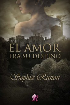 el amor era su destino (ebook)-9788494487590