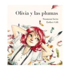 olivia y las plumas-susanna isern-9788494530890