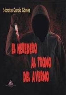 el heredero del trono de averno-socrates garcia gomez-9788494577390