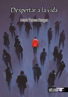 despertar a la vida-marta tortosa benages-9788494712890