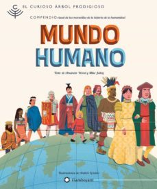 el curioso arbol prodigioso: mundo humano-9788494743290