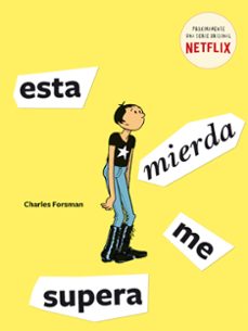 esta mierda me supera-charles forsman-9788494785290