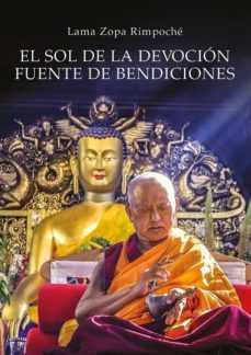 el sol de la devocion fuente de bendiciones-lama zopa rimpoche-9788494869990