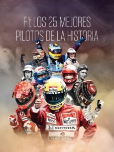 f1: los 25 mejores pilotos de la historia-jose maria rubio-9788494981890
